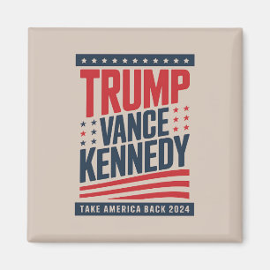 Trump Vance Kennedy, ta Amerika tillbaka 2024 Magnet