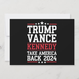 Trump Vance Kennedy Ta Amerika Tillbaka Igen Inbjudningar
