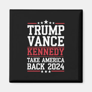 Trump Vance Kennedy Ta Amerika Tillbaka Igen Magnet