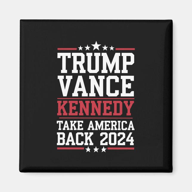 Trump Vance Kennedy Ta Amerika Tillbaka Igen Magnet (Framsidan)