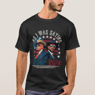 Trump Vance Vintage Trump 2025 Som jag sa Roligt T Shirt