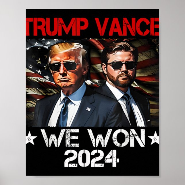 Trump Vance We Won Win Inauguration Day 2025 47 th Poster (Framsidan)