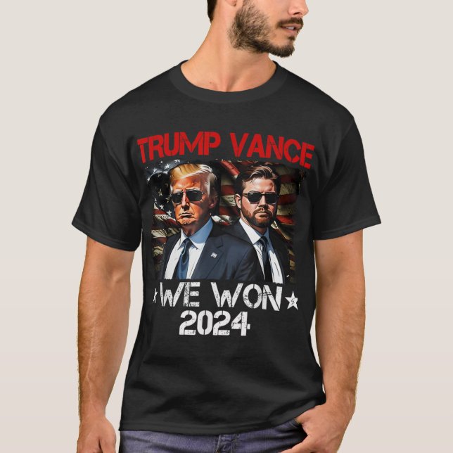 Trump Vance We Won Win Inauguration Day 2025 47 th T Shirt (Framsida)