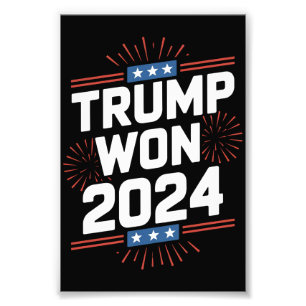 Trump vann 2024 president 47:e av Vita huset Fototryck