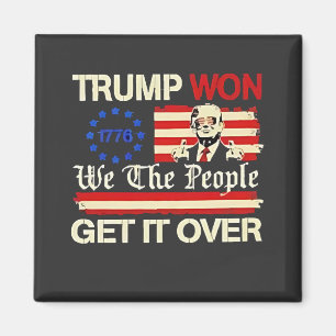 Trump Vann Vi Folket Får Det Över Inauguration Magnet