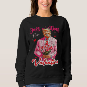 Trump väntar bara på Valentineser - en knapp T Shirt