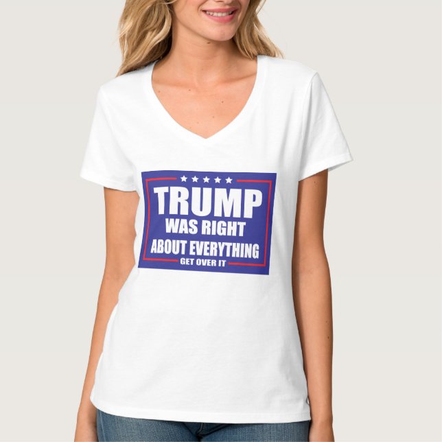 Trump var höger om Allt T Shirt (Framsida)