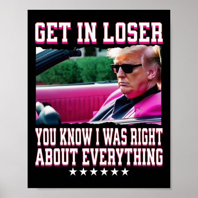 Trump Var Rätt Om Allting Kom In Förlorare Rosa Poster (Framsidan)