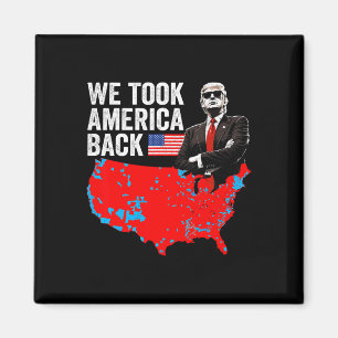 Trump Vi tog America Ck - Pappor Home Take Ameri Magnet