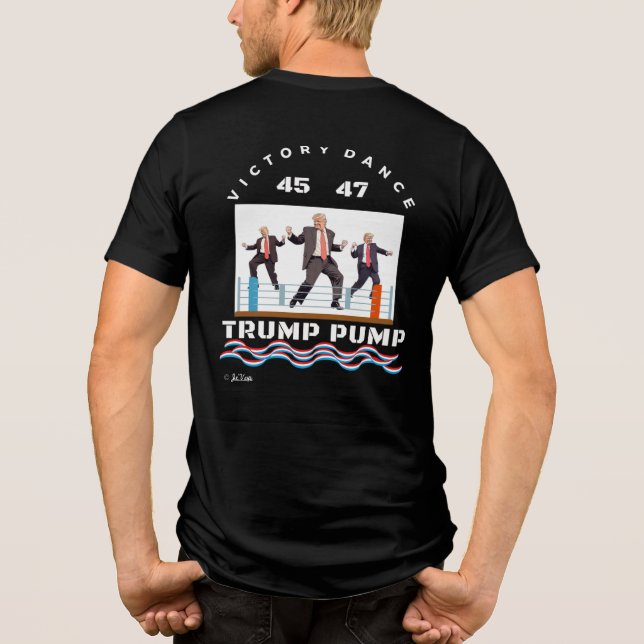 Trump Victory Dance T-Shirt (Baksida)