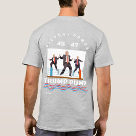 Trump Victory Dance T-Shirt