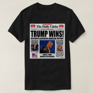 Trump Vinner! Rolig Anti Clinton Tidnings Satir Tee
