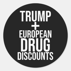 Trump Vs European Drug Prices - Satirical Quote De Runt Klistermärke