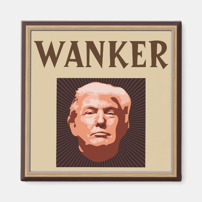 Trump Wanker Magnet (Framsidan)