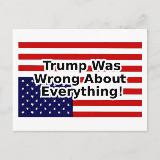 Trump was wrong about everything upside down flag vykort