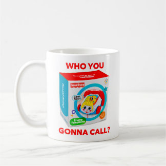 TRUMP "WHO YOU GONNA CALL?" COFFEE MUG KAFFEMUGG