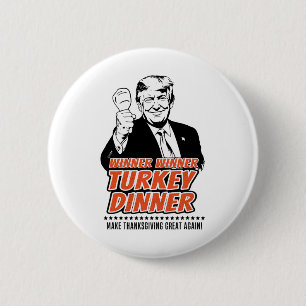 Trump Winner Funny Winner Turkiet Middag Thanksgiv Knapp