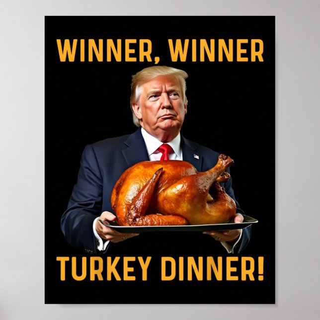 Trump Winner Winner Turkey Dinner Thanksgiving Hum Poster (Framsidan)