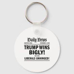 Trump Wins Bigly Headline Trump Wins 2024 Trump VI Nyckelring