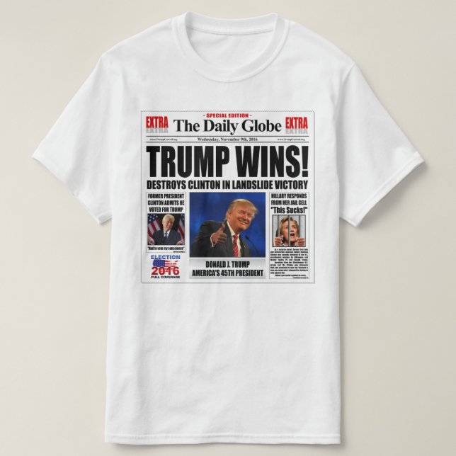 Trump Wins! Funny Anti Clinton Newspaper Satire Tröja (Design framsida)