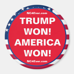 TRUMP WON! AMERIKA WON! Patriotic Magnet