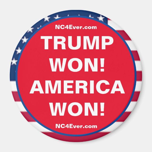 TRUMP WON! AMERIKA WON! Patriotic Magnet (Framsidan)