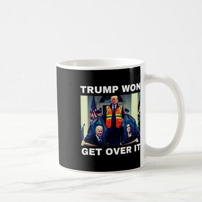 Trump Won Get Over It Tee Mega Won Election 2025  Kaffemugg (Höger)