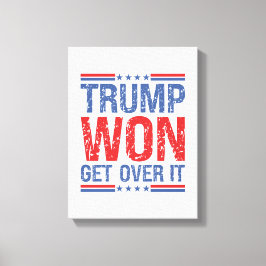 Trump Won, kom över den Canvastryck