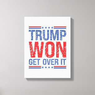 Trump Won, kom över den Canvastryck