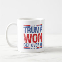 Trump Won, kom över den