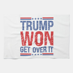 Trump Won, kom över den Kökshandduk