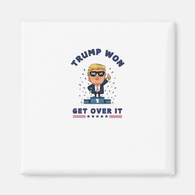 Trump Won - kom över den Magnet (Framsidan)
