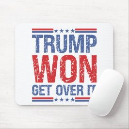 Trump Won, kom över den Musmatta