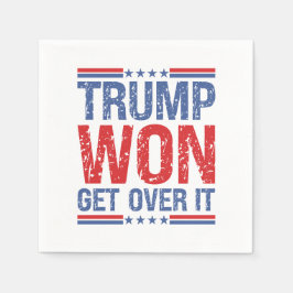 Trump Won, kom över den Pappersservett
