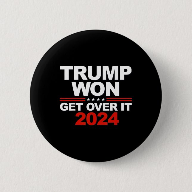 Trump Won, kör över den andra tidsperioden 2024 Knapp (Framsida)