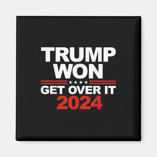Trump Won, kör över den andra tidsperioden 2024 Magnet (Framsidan)
