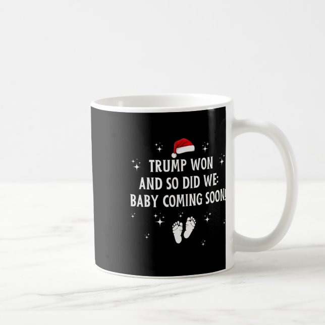 Trump Won och det gjorde vi också med Kaffemugg (Höger)