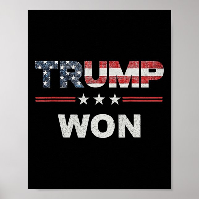 Trump Won T 4:e juli Amerikanska Flagga Poster (Framsidan)