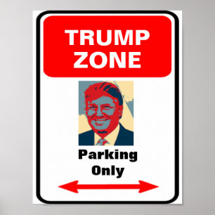 Trump Zon parkeringssignatur Poster