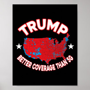 Trumpa bättre täckning än 5 g valresultat Karta Poster