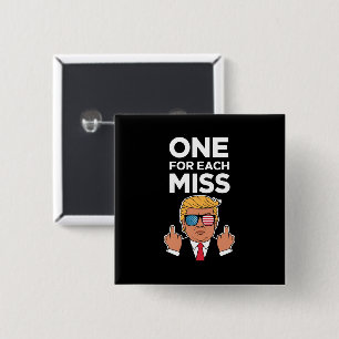 Trumpa en för varje miss knapp