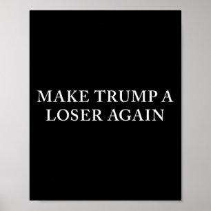 Trumpa en förlorare igen poster