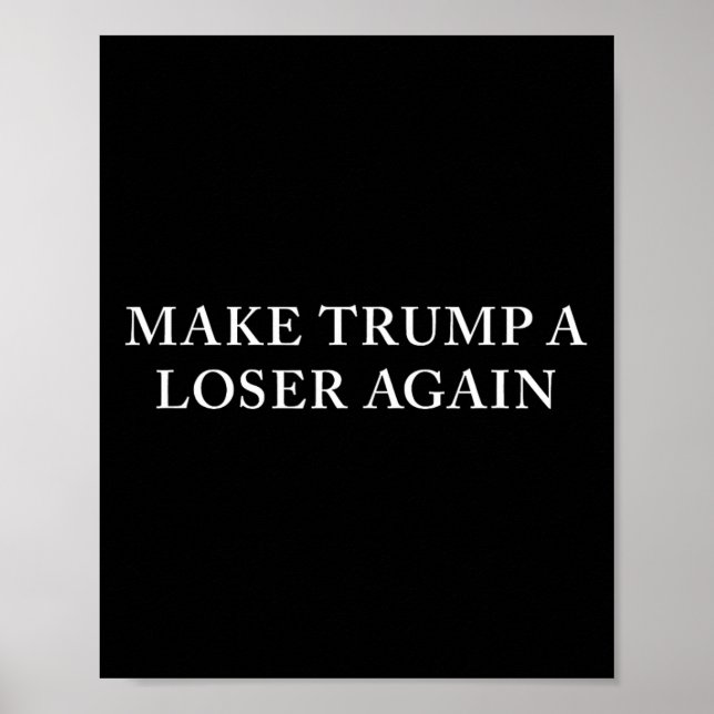 Trumpa en förlorare igen poster (Framsidan)