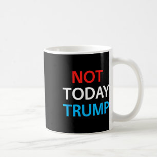 Trumpa i dag inte min president försvarar demokrat kaffemugg