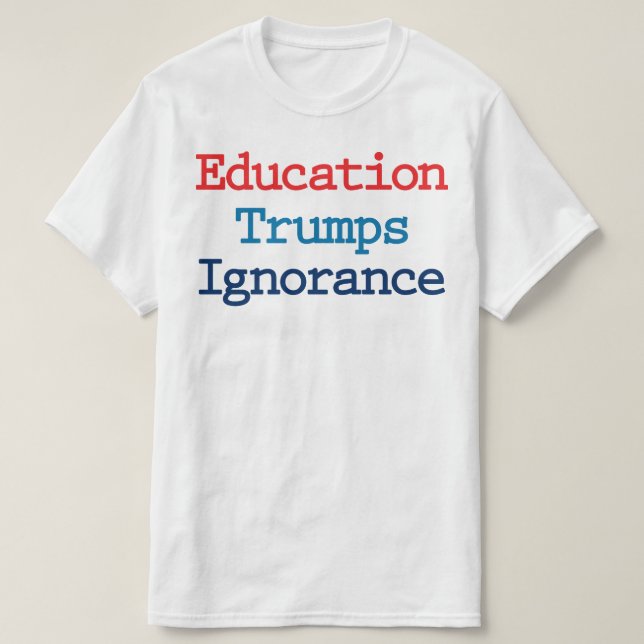 Trumpa-okunnighet om utbildning - Anti-President T T-shirt (Design framsida)