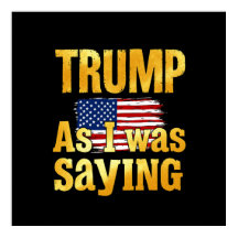 Trumpa som jag sade: Lustigt politiskt citat