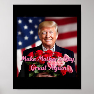 Trumpa till att göra Mors dag Underbart igen för M Poster