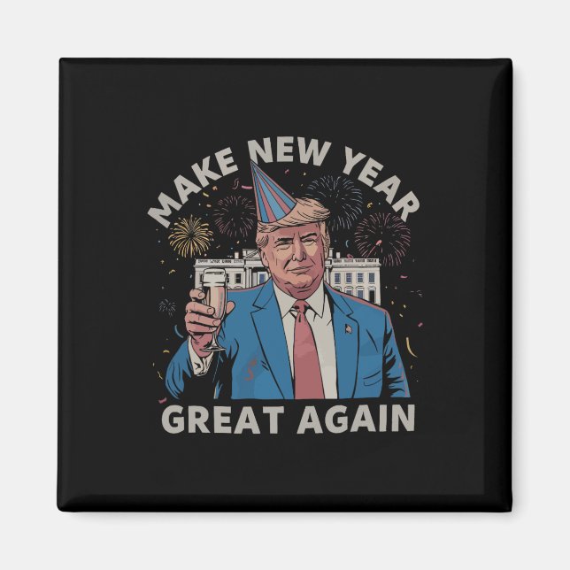 Trumpa till att göra nytt år Underbart igen Gott n Magnet (Framsidan)