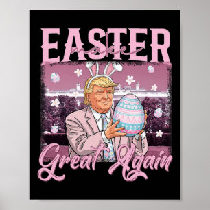 Trumpa till att göra Påsk Underbar igen Poster