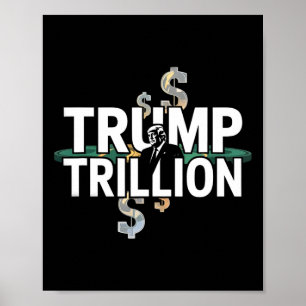 Trumpa triljoner politisk grafik med trumma och gö poster